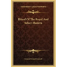 Ritual of the Royal and Select Masters