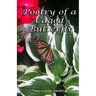 Poetry Of A Caged Butterfly