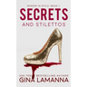 Secrets and Stilettos