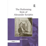 The Performing Style of Alexander Scriabin. Anatole Leikin