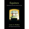 Equinox: Chronicles from the Archives of Life