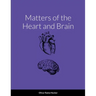 Matters of the Heart and Brain