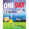 One Day: A Story About Positive Attitude