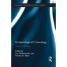 Epidemiological Criminology: Theory to Practice