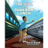 The Girl with the Shoebox Lunch