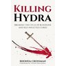 Killing Hydra: Breaking the Cycle of Bloodline and Self-Inflicted Curses