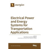 Electrical Power and Energy Systems for Transportation Applications