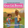 Grow. Eat. Repeat. A Love Letter To Black-Eyed Peas
