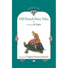 Old French Fairy Tales (Vol. 1)