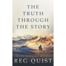 The Truth Through The Story: A Contemporary Christian Western