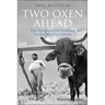 Two Oxen Ahead