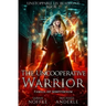The Uncooperative Warrior
