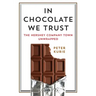 In Chocolate We Trust: The Hershey Company Town Unwrapped