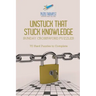 Unstuck That Stuck Knowledge Sunday Crossword Puzzles 70 Hard Puzzles to Complete
