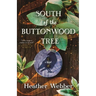 South of the Buttonwood Tree