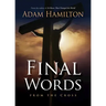 Final Words from the Cross