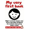My Very First Book: High Contrast Picture Book Specially Designed For Newborn and Young Baby's Vision