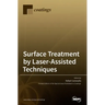 Surface Treatment by Laser-Assisted Techniques