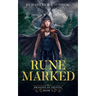 Rune Marked: Dragons of Isentol Book 2
