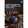 Student Engagement, Higher Education, and Social Justice: Beyond Neoliberalism and the Market