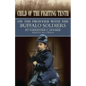 Child of the Fighting Tenth: On the Frontier with the Buffalo Soldiers