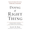 Doing the Right Thing Softcover