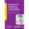 Assessment and Evaluation for Transformation in Early Childhood