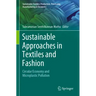 Sustainable Approaches in Textiles and Fashion: Circular Economy and Microplastic Pollution