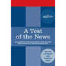 A Test of the News: An Examination of the News Reports in the New York Times on Aspects of the Russian Revolution of Special Importance to Americans,