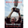 Teambuilding: the road to success