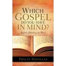 Which Gospel Do You Have In Mind?