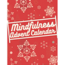 Mindfulness Advent Calendar: Book with 24 simple exercises for mindful, relaxed christmas time