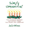 Simply Wonderful: Five Children's Sermons and Activity Pages for Advent and Christmas