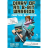 Diary of an 8-Bit Warrior: Crafting Alliances: An Unofficial Minecraft Adventure Volume 3