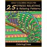 Adult Coloring Pages Mix: 25 Stress Relieving And Relaxing Patterns