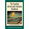 The Essential Advent and Christmas Handbook