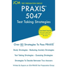 PRAXIS 5047 Test Taking Strategies: PRAXIS 5047 Exam - Free Online Tutoring - The latest strategies to pass your exam.