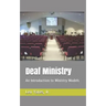 Deaf Ministry: An Introduction to Ministry Models
