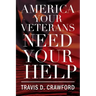 America Your Veterans Need Your Help