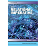 The Relational Imperative: Resources for a World on Edge