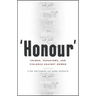 'Honour': Crimes, Paradigms, and Violence Against Women