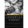 Apostles Today: Making Sense of Contemporary Charismatic Apostolates: A Historical and Theological Appraisal