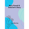 Mary Powell & Deborah's Diary