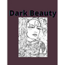 Dark Beauty
