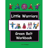 Little Warriors Green Belt Workbook