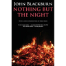 Nothing But the Night
