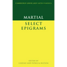 Martial: Select Epigrams