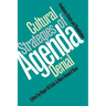 Cultural Strategies of Agenda Denial: Avoidance, Attack, and Redefinition