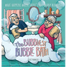 The Bubbliest Bubble Bath: What happens when there's too many bubbles?