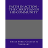 Faith In Action - The Christian In His Community